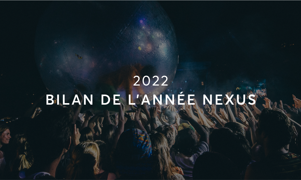 Bilan de l’année 2022 Nexus